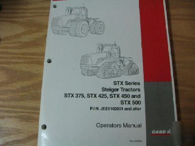 Case stx 375 425 450 500 tractors operators manual
