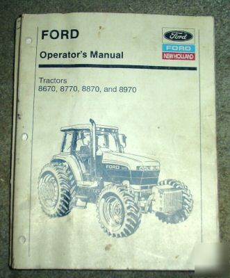 Ford 8670 8770 8870 8970 tractor operator's manual