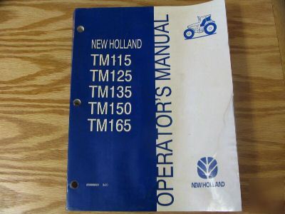 New holland TM115,to TM165 tractor operators manual