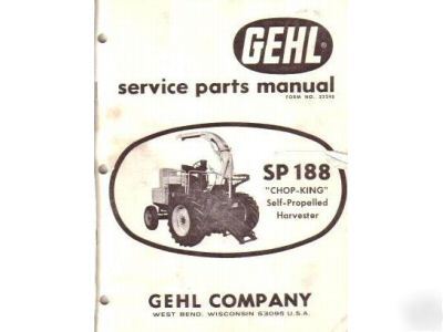 Gehl SP188 chop-king harvester service parts manual