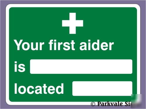 200X150 your first aider is sign - rigid (0448)