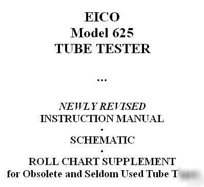 New revised manual for eico 625 tube tester checker