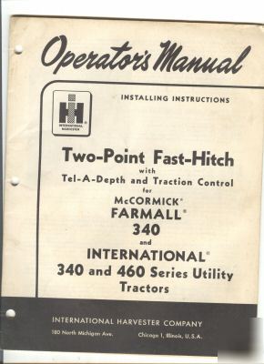 Farmall 340, i.h.460 tractor 2-point fast-hitch manual 