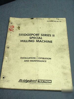 Bridgeport manual â€“ series ii special milling machine
