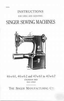 Singer 46 47 cylinder industrial sewing machine manual