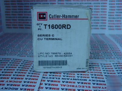 Cutler hammer type rd cu line load termial T1600RD 