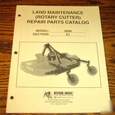 Bush hog 3008 rotary cutter mower parts catalog manual