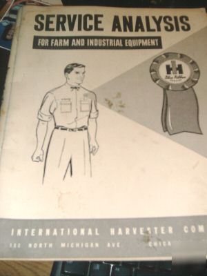 Vintage international harvester service manual/ 