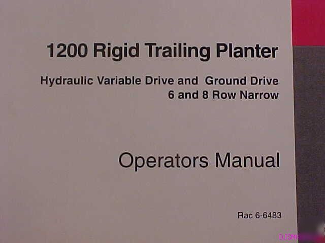 Ih case 1200 planter rigid trailing operators manual