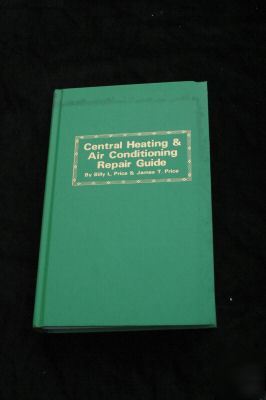 1975 central heating and air conditioning repair guide 