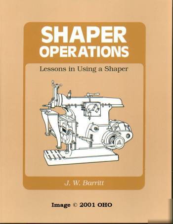 Shaper operation lessons machine shop tool