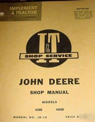 John deere models 435D & 440ID i&t shop manual