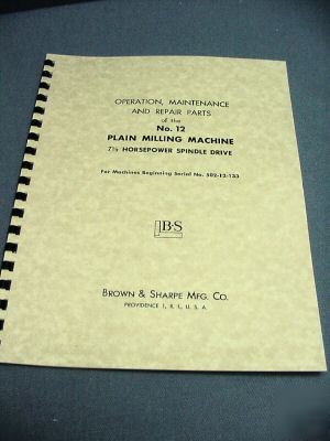 Brown & sharpe #12 plain milling machine manual