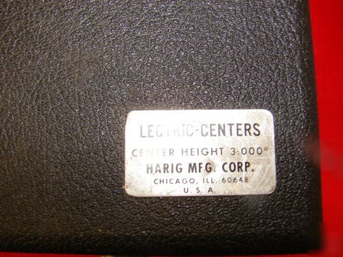 Harig lectric center centers machinist mill lathe work