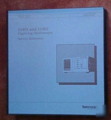 Tektronix 11401 11402 oscilloscope service refer manual