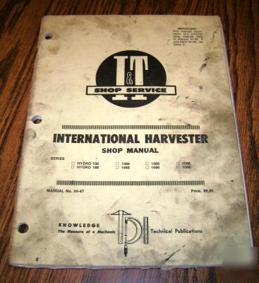 Ih hydro 100 thru 1586 tractor i&t shop manual 1566 186