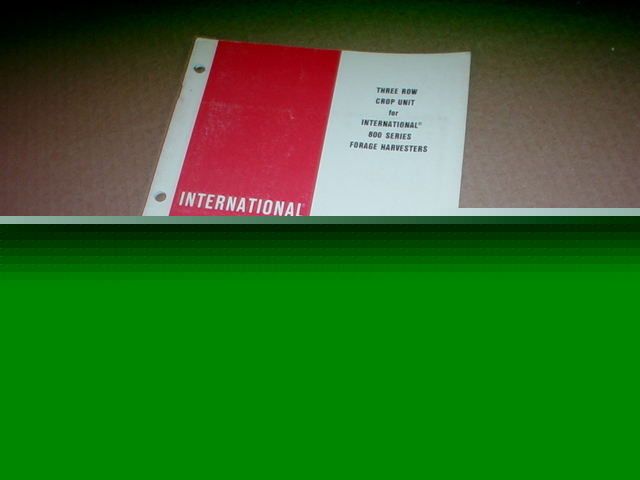 Ih international 3 row forage harvest operator manual