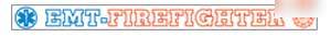 Emt firefighter inside window banner decal