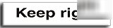 Keep right sign - semi rigid-300X75MM(ge-031-rj)