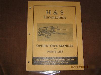 H & s haymachine operators manual & parts list 1987
