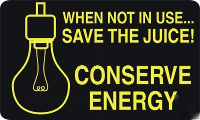 Large metal safety sign please conserve energy 1464